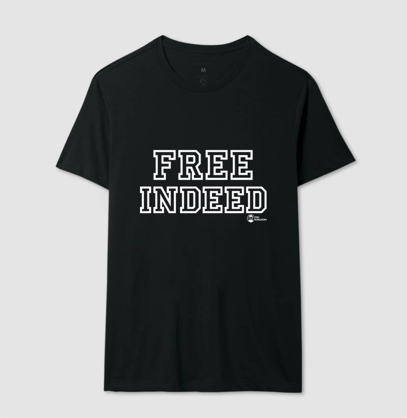 CAMISETA UNISSEX FREE INDEED (REALMENTE LIVRES)