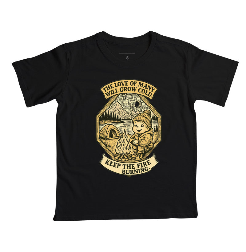CAMISETA INFANTIL KEEP THE FIRE BURNING