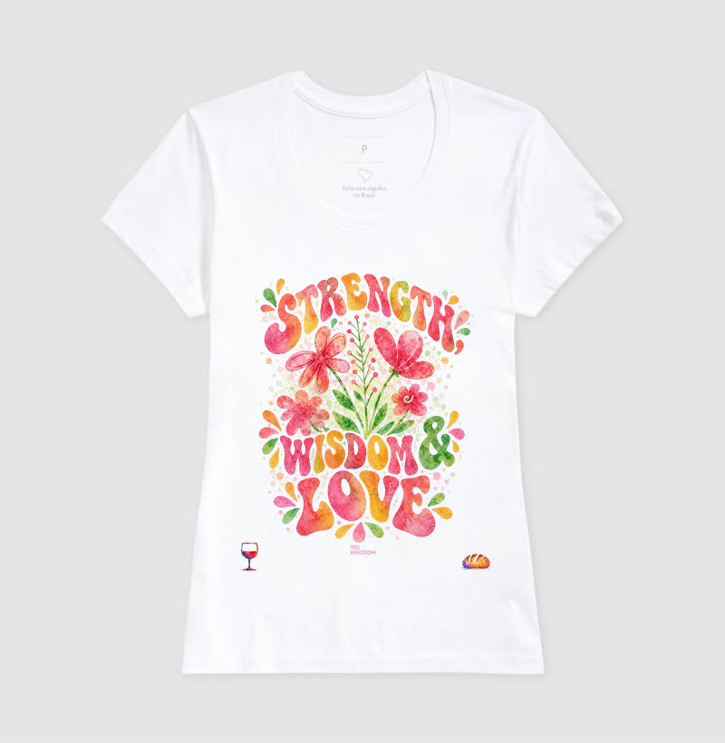 Camiseta Girls Força, Sabedoria & Amor – Coleção Aquarela