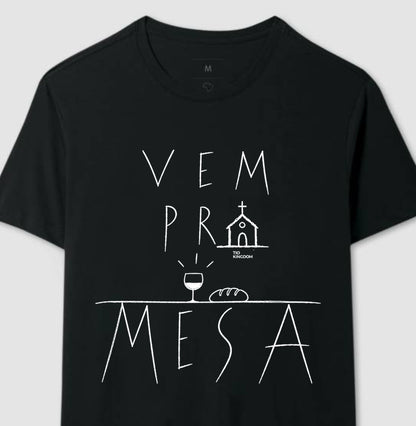 Camiseta Vem Pra Mesa