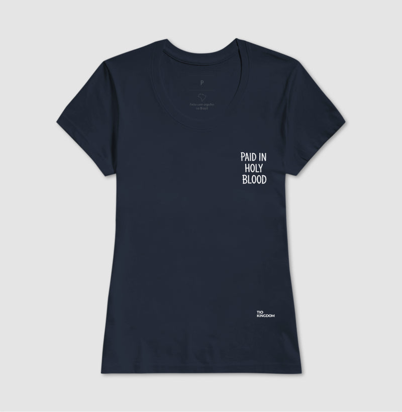 CAMISETA GOSPEL CRISTÃ PAID IN HOLY BLOOD