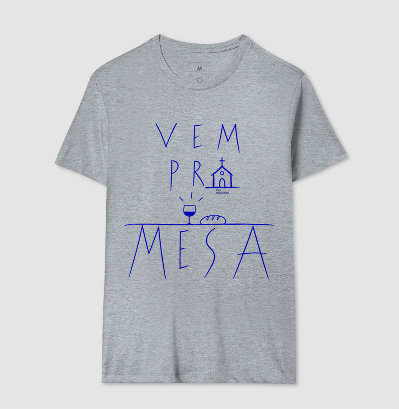 Camiseta Vem Pra Mesa