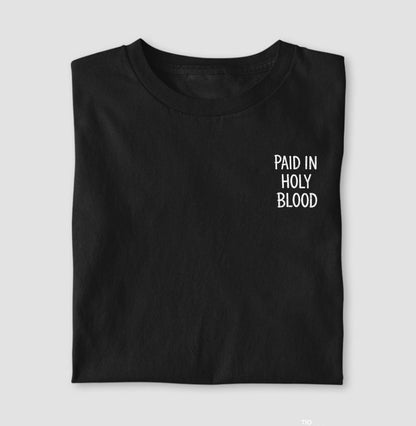 CAMISETA GOSPEL CRISTÃ PAID IN HOLY BLOOD