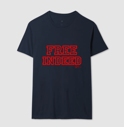 Camiseta Cristã Free Indeed - Realmente Livres | Estampa Gospel