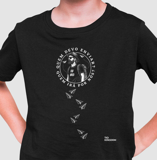 CAMISETA INFANTIL EU IREI INFANTIL