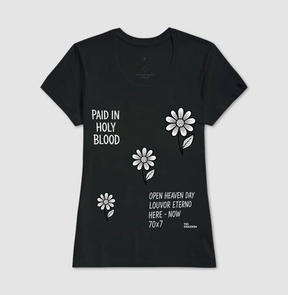 CAMISETA FEMININA GOSPEL CRISTÃ PAID IN HOLY BLOOD