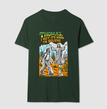 CAMISETA CRISTÃ THOMAS, I GET IT!