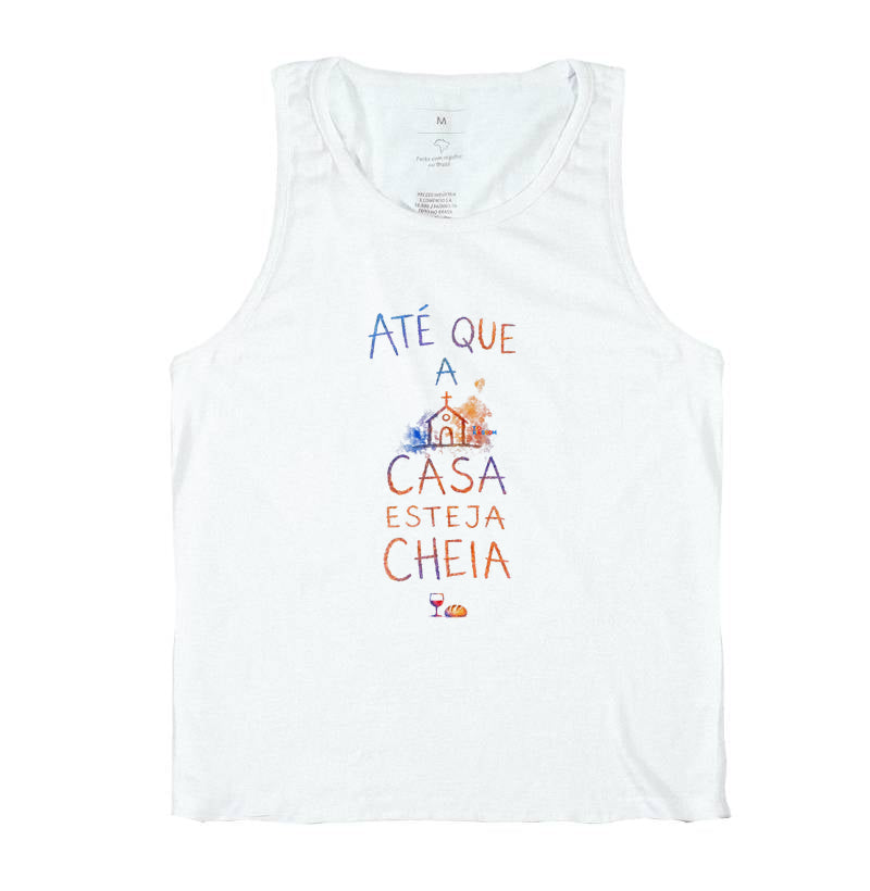 Camiseta Regata Até Que A Casa Esteja Cheia – Coleção Aquarela Tio Kingdom